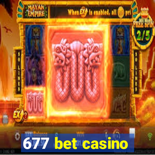 677 bet casino