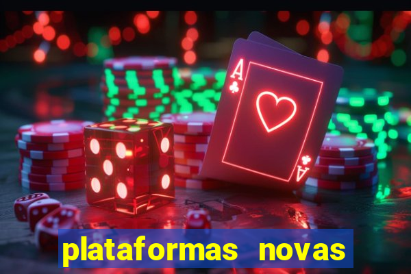 plataformas novas da bet