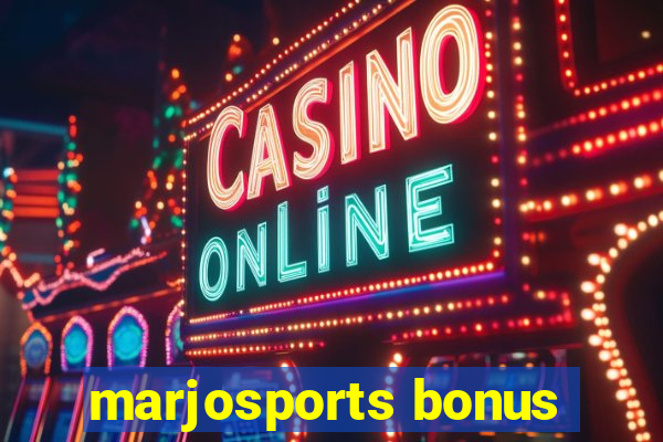 marjosports bonus