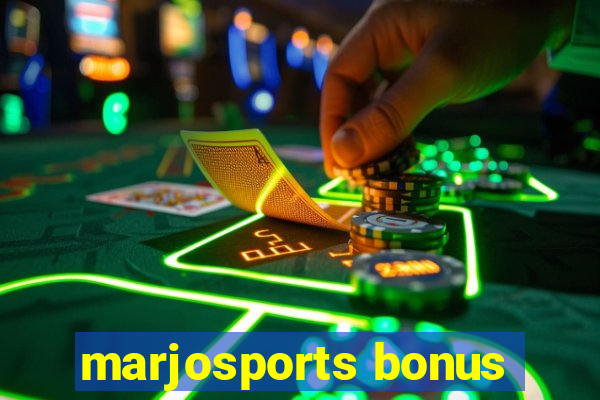 marjosports bonus