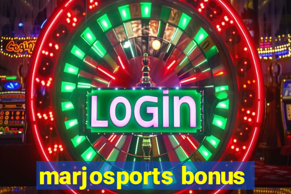 marjosports bonus