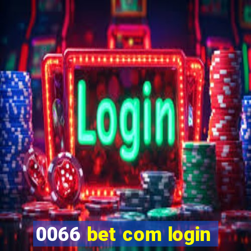 0066 bet com login