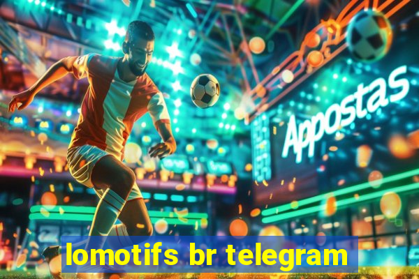 lomotifs br telegram