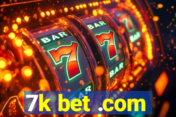 7k bet .com