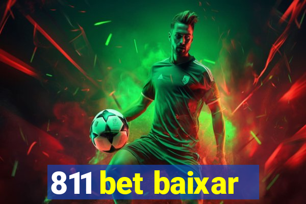 811 bet baixar