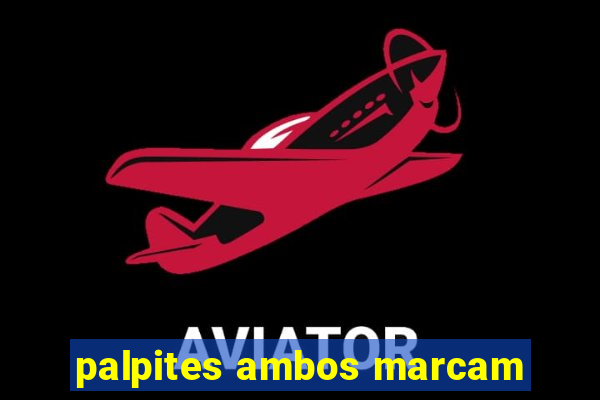 palpites ambos marcam