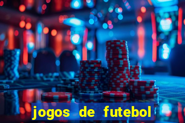 jogos de futebol com dinheiro infinito