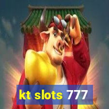 kt slots 777