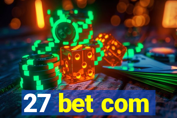 27 bet com