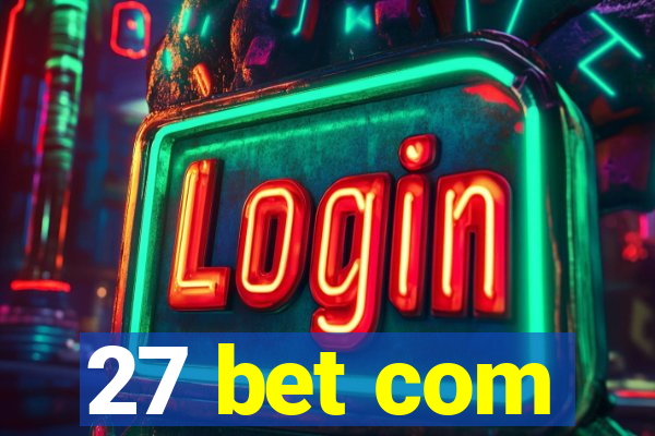 27 bet com