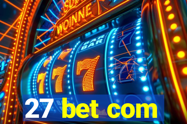 27 bet com