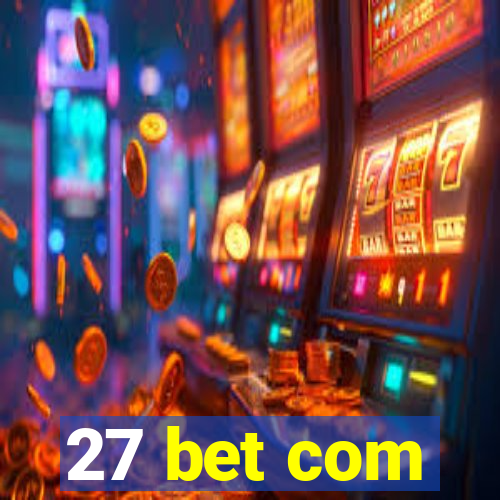 27 bet com