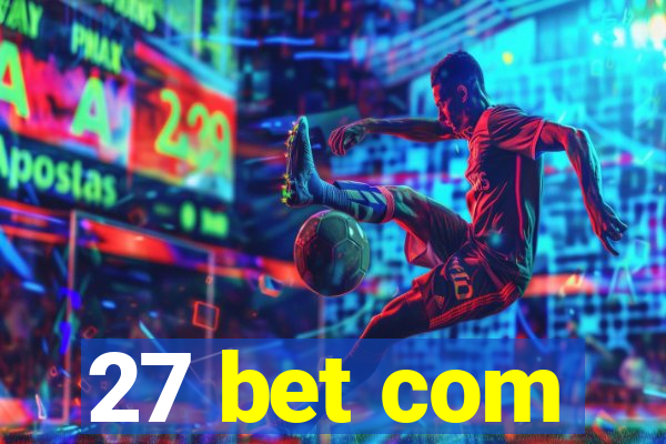 27 bet com