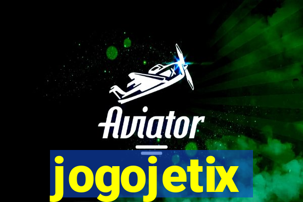 jogojetix