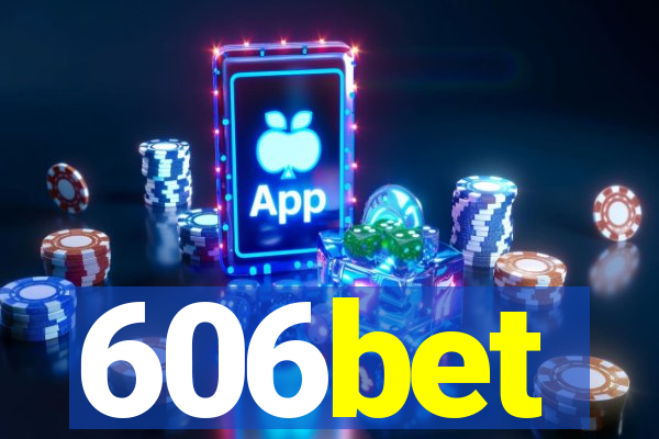 606bet