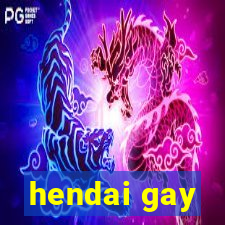 hendai gay