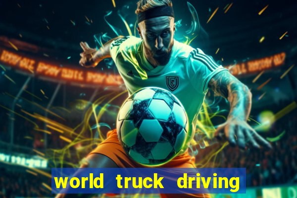 world truck driving simulator dinheiro infinito tudo desbloqueado 1,395