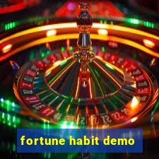 fortune habit demo