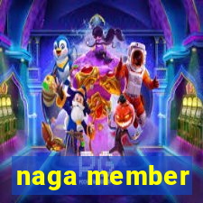 naga member