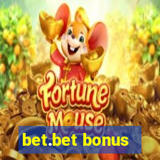 bet.bet bonus