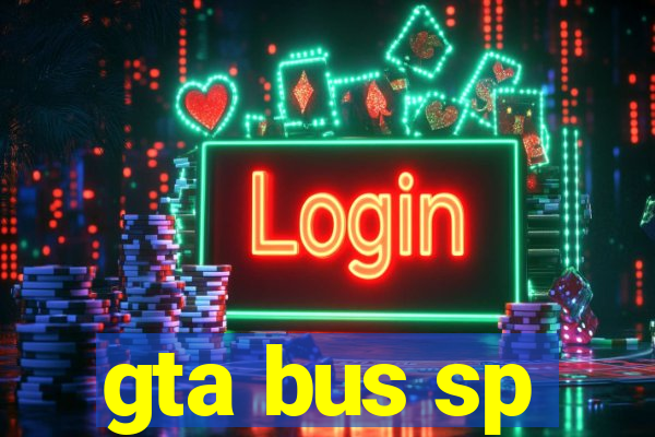 gta bus sp