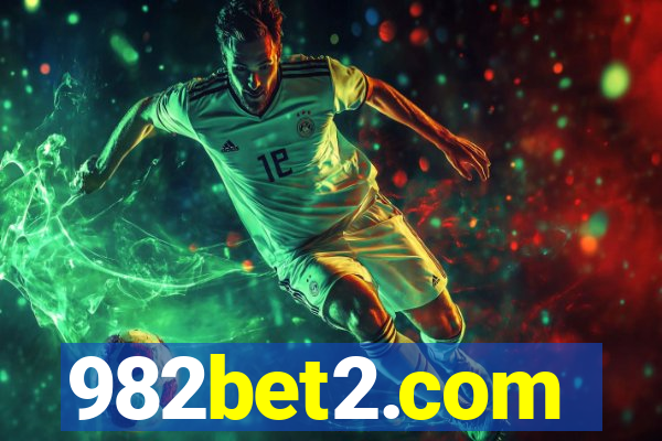 982bet2.com