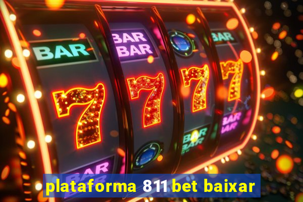 plataforma 811 bet baixar