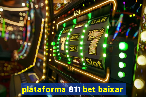 plataforma 811 bet baixar