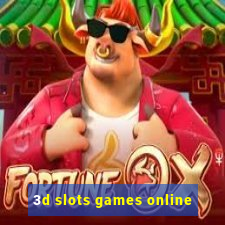 3d slots games online