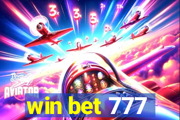 win bet 777