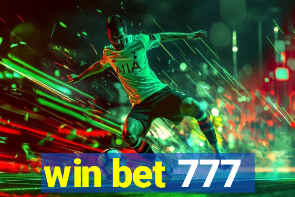 win bet 777