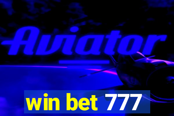 win bet 777