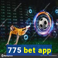 775 bet app