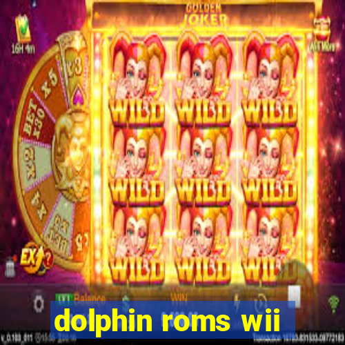 dolphin roms wii