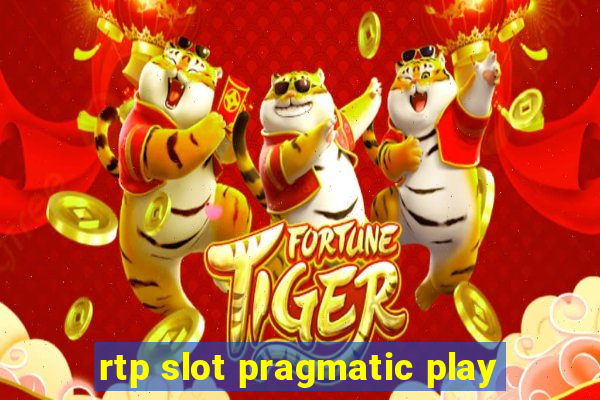 rtp slot pragmatic play