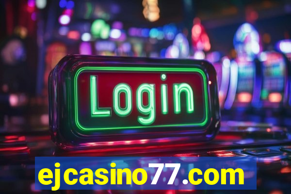 ejcasino77.com