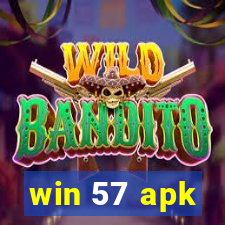 win 57 apk