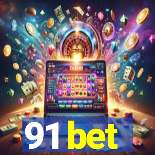 91 bet