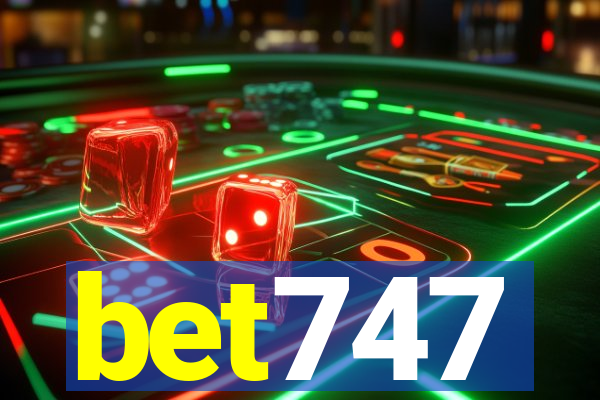 bet747