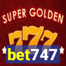 bet747