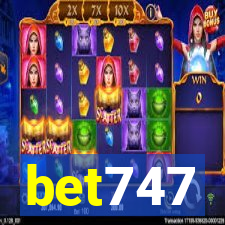 bet747