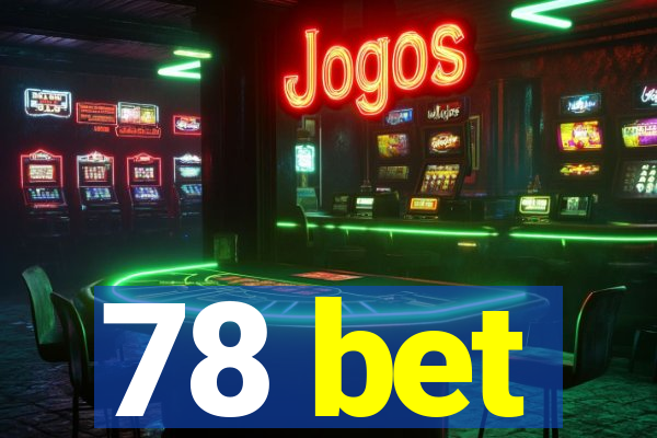 78 bet