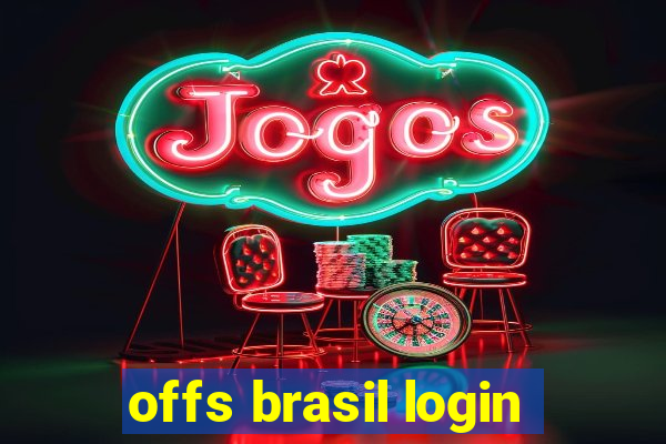 offs brasil login