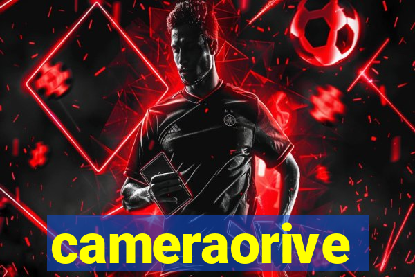 cameraorive