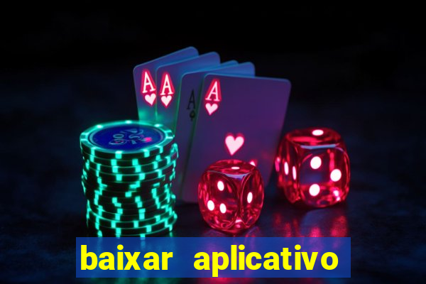 baixar aplicativo da estrela bet