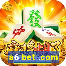 a6 bet .com