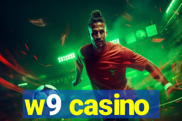 w9 casino