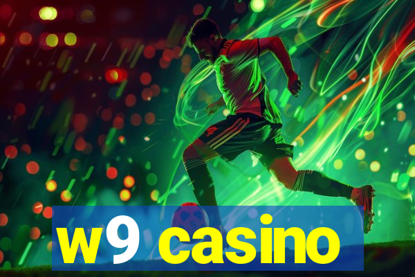 w9 casino