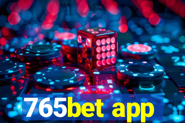 765bet app