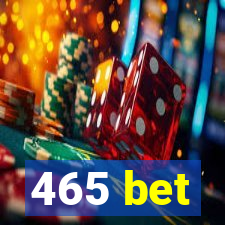 465 bet